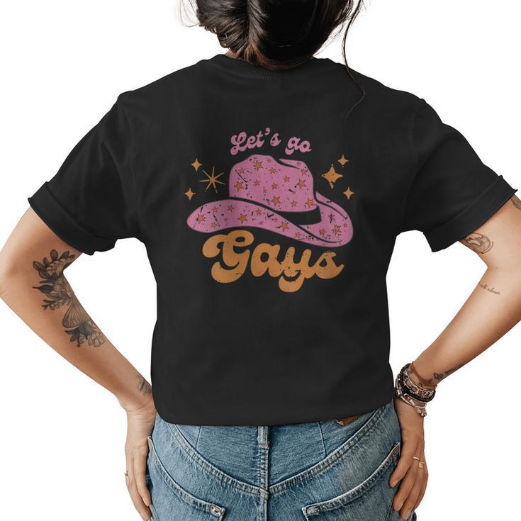 Lets Go Gays Lgbt Pride Cowboy Hat Retro Gay Rights Ally  Womens Back Print T-shirt