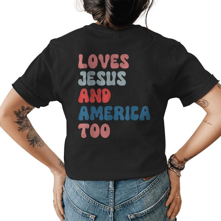 Loves Jesus And America Too Vintage 4Th Of July Mens Womens Womens Back Print T-shirt