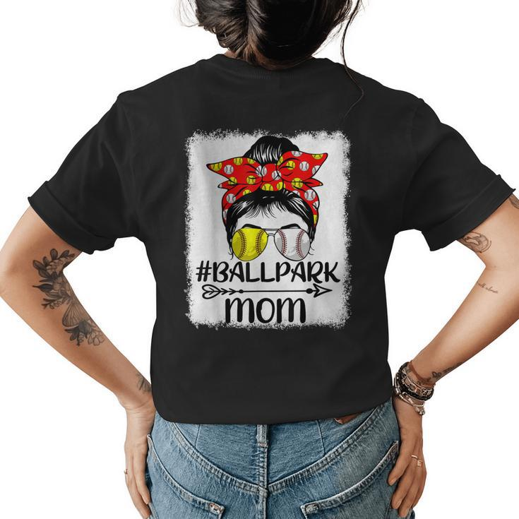 Messy Bun Hair Ballpark Mom Softball Baseball Mothers Day Womens Back Print T-shirt