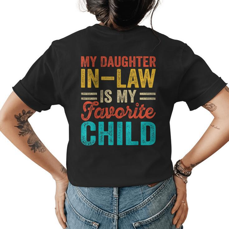 My Daughter-In-Law Is My Favorite Child Funny Family  Womens Back Print T-shirt