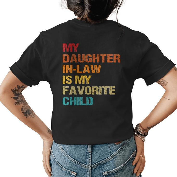 My Daughter In Law Is My Favorite Child Mother-In-Law Day  Womens Back Print T-shirt