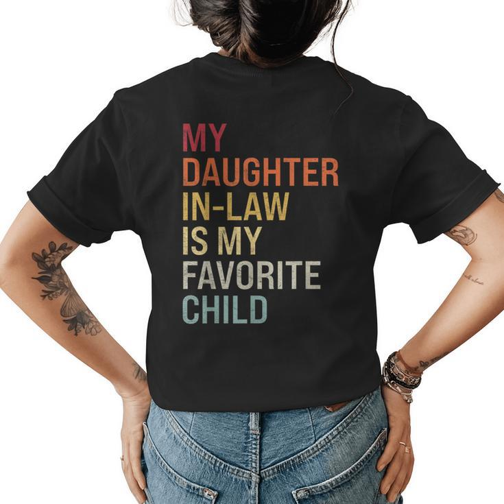 My Daughter In Law Is My Favorite Child Mother In Law Retro  Womens Back Print T-shirt
