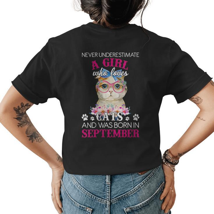 Never Underestimate A Girl Who Love Cat Born In September Gift For Womens Womens Back Print T-shirt