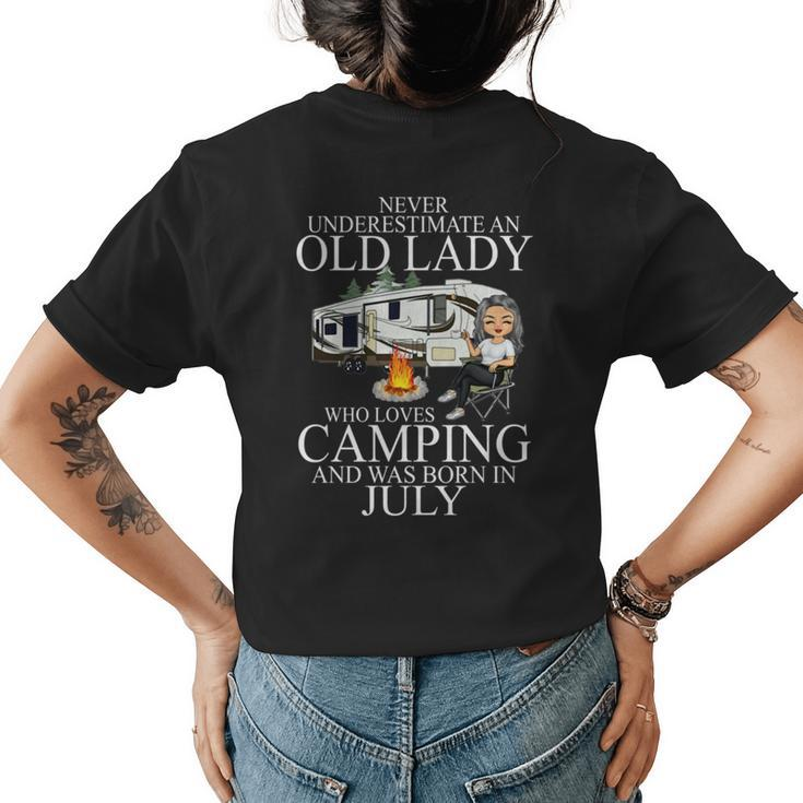 Never Underestimate An Old Lady Who Loves Camping July Womens Back Print T-shirt