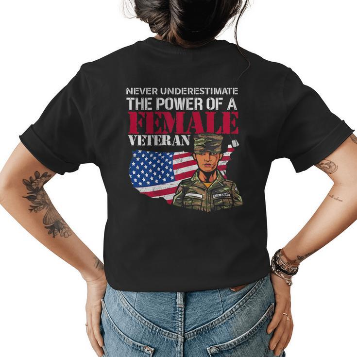 Never Underestimate The Power Of Female Veteran Cool Amazing Gift For Womens Womens Back Print T-shirt