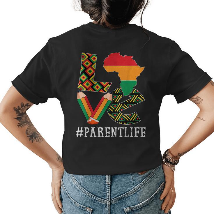 Parent Love Map African American Women Black History Month  Womens Back Print T-shirt