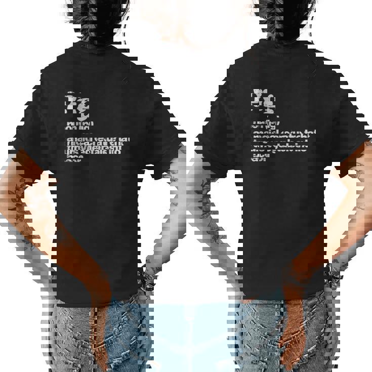 Pig Definition Bacon Funny Bbq Barbecue Grill Men Women Kids Gifts For Pig Lovers Funny Gifts Womens Back Print T-shirt