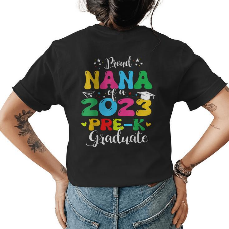 Proud Nana Of A 2023 Prek Graduate Family Lover Women's T-shirt Back Print
