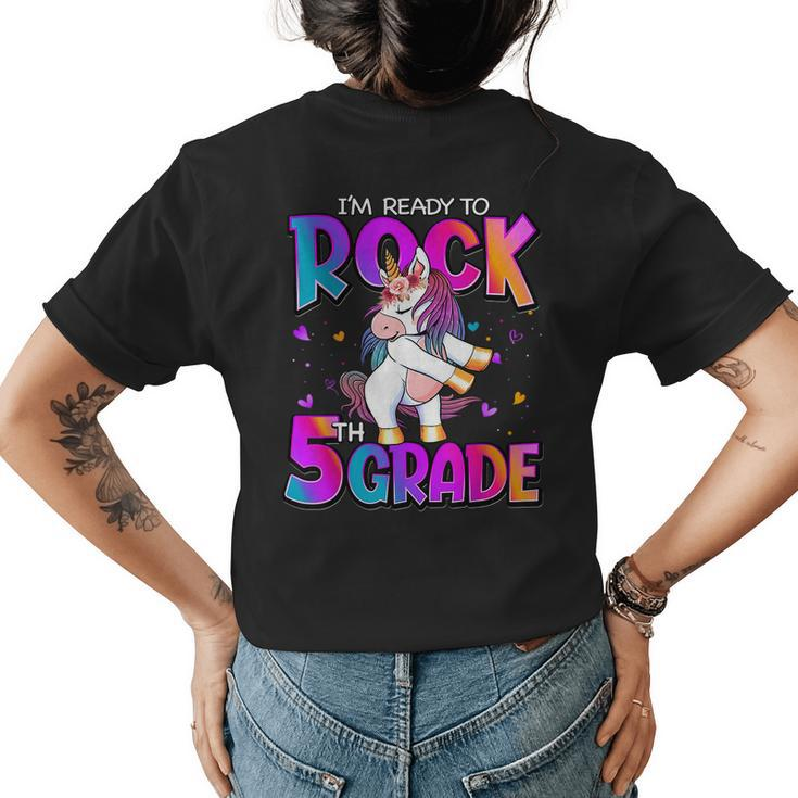 Im Ready To Rock 5Th Grade Unicorn Back To School Girls  Womens Back Print T-shirt