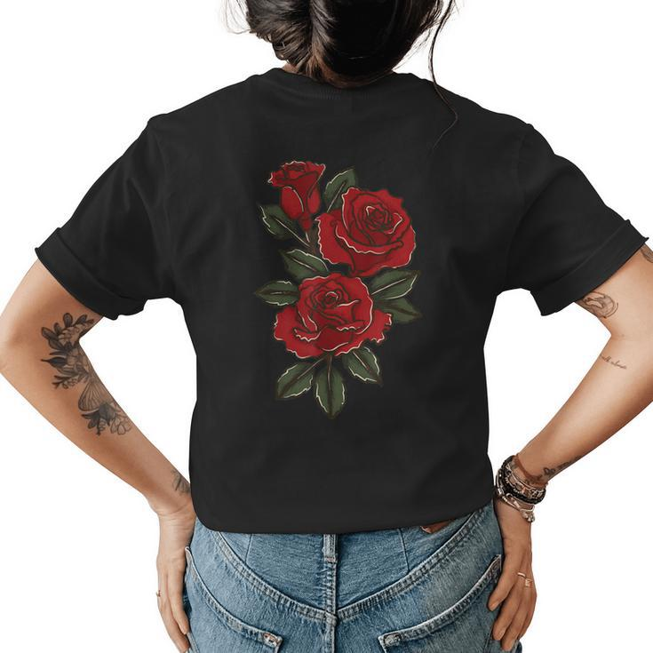Red Roses I Flower Floral Garden Flowers Horticulture Gift Womens Back Print T-shirt