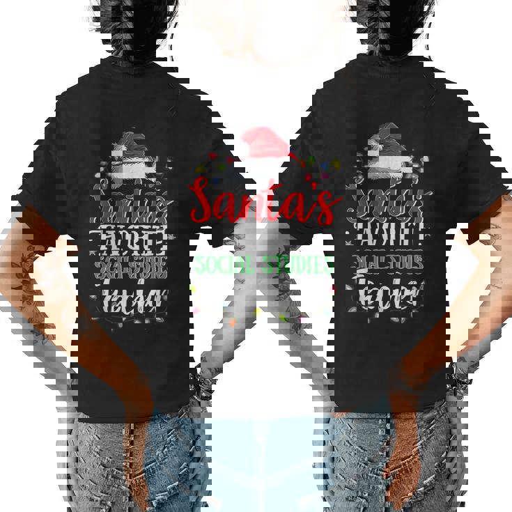 Santas Favorite Social Studies Teacher Christmas Funny Gift Gifts For Teacher Funny Gifts Womens Back Print T-shirt