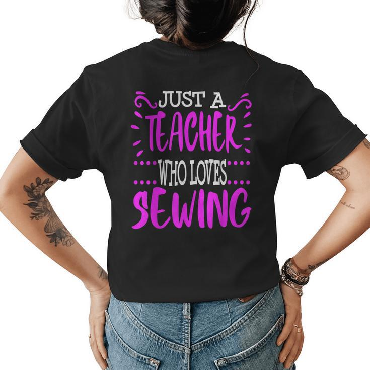 Sewing Teacher Sewer Quilting Quilter Thank You Gift  Womens Back Print T-shirt