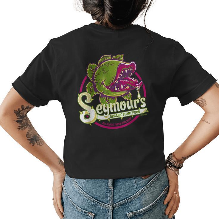 Seymour's Plant Food Creepy Cute Spooky Horror Musical Creepy Womens T-shirt Back Print