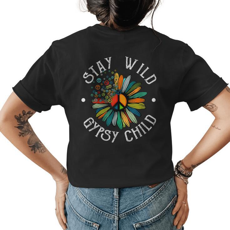 Stay Wild Gypsy Child  Daisy Peace Sign Hippie Soul Womens Back Print T-shirt
