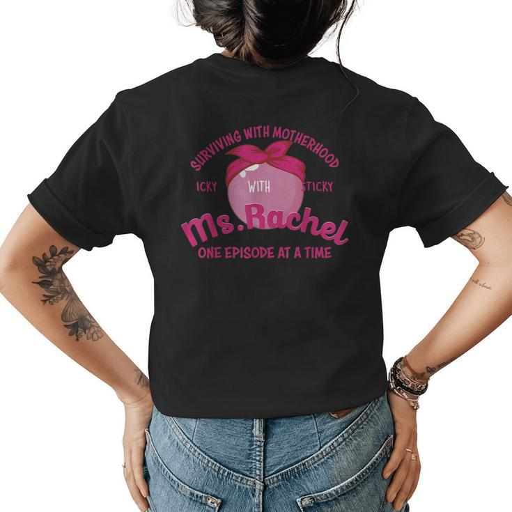 Surviving With Motherhood With Ms Rachel Funny  Womens Back Print T-shirt