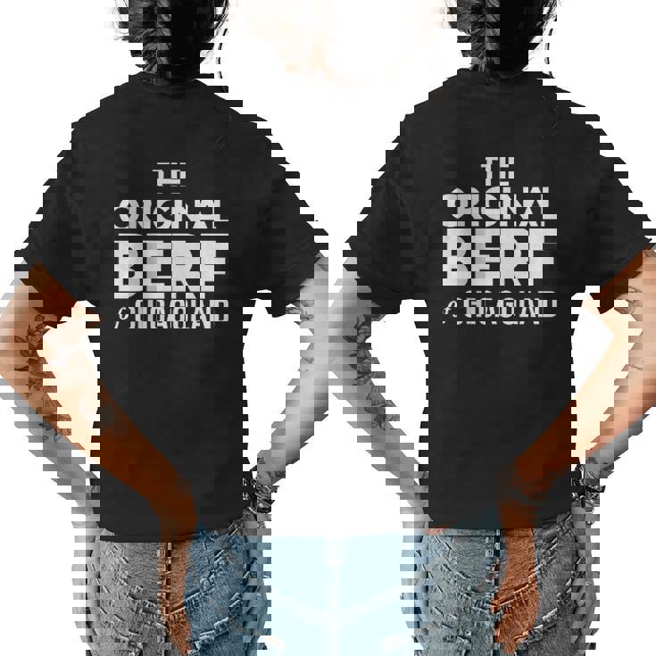 The Original Berf Of Chicagoland  For Men Women Womens Back Print T-shirt