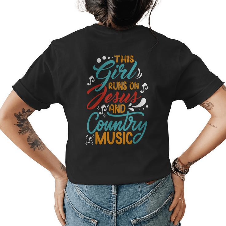 This Girl Runs On Jesus And Country Music Hat Cowgirl Guitar Womens Back Print T-shirt