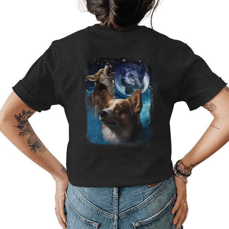 Three Corgis Howl At Moon Funny Corgi Vintage Wolves Meme  Womens Back Print T-shirt