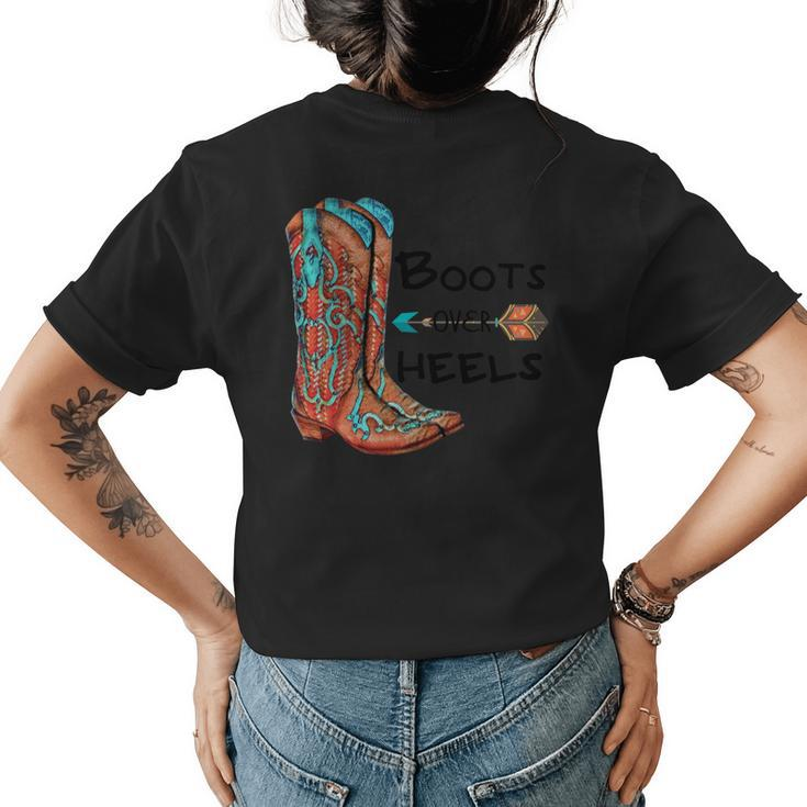 Western Cowgirl Boots Over Heels Cowboy Boots Country Girl Womens Back Print T-shirt