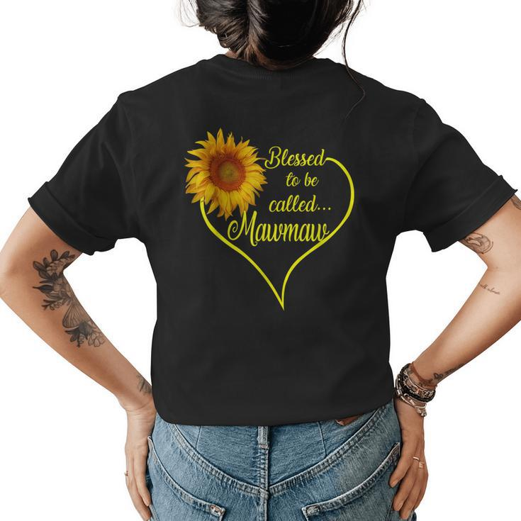Woman Mom Sunflower Blessed To Be Called Mawmaw Womens Back Print T-shirt