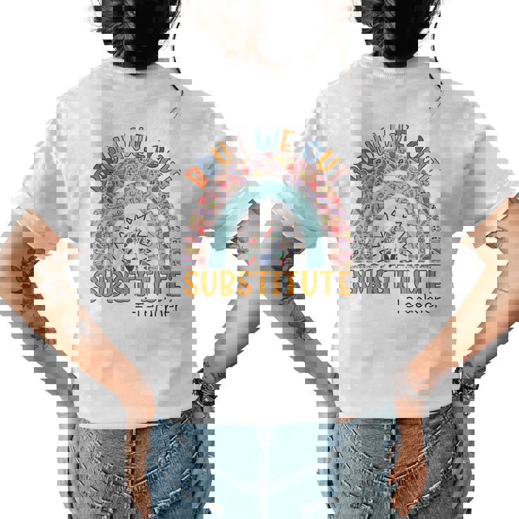 Cute Bruh We Out Teachers Summer Substitute Teacher Rainbow Women's T-shirt Back Print