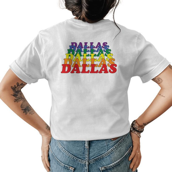 Dallas City Gay Pride Rainbow Word Design   Womens Back Print T-shirt