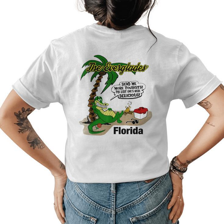 Florida Everglades Send More Tourists Alligator Souvenir  Womens Back Print T-shirt