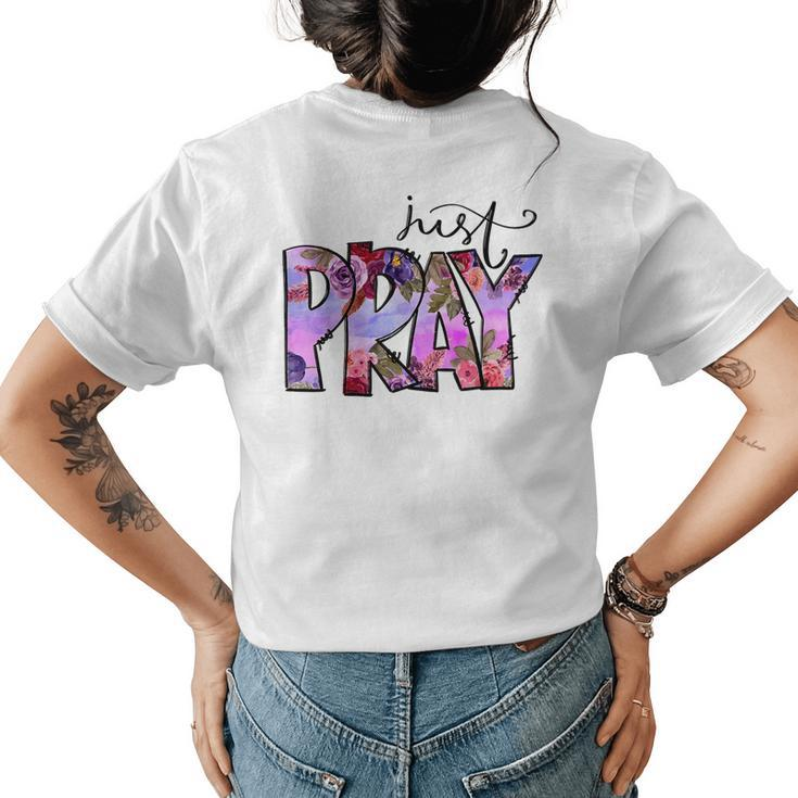 Flowers Just Pray Boho Christian Faith  Faith Funny Gifts Womens Back Print T-shirt