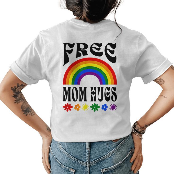 Free Mom Hugs Gay Pride Lgbt Retro Rainbow Flower Hippie  Womens Back Print T-shirt