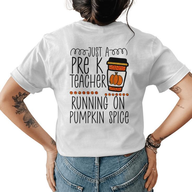 Halloween Fall Pumpkin Spice Preschool Teacher Prek Preschool Teacher  Womens T-shirt Back Print