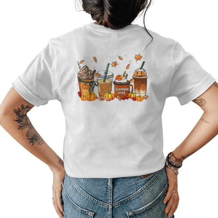 Halloween Fall Coffee Lover Pumpkin Spice Latte Women Men For Coffee Lovers  Womens T-shirt Back Print