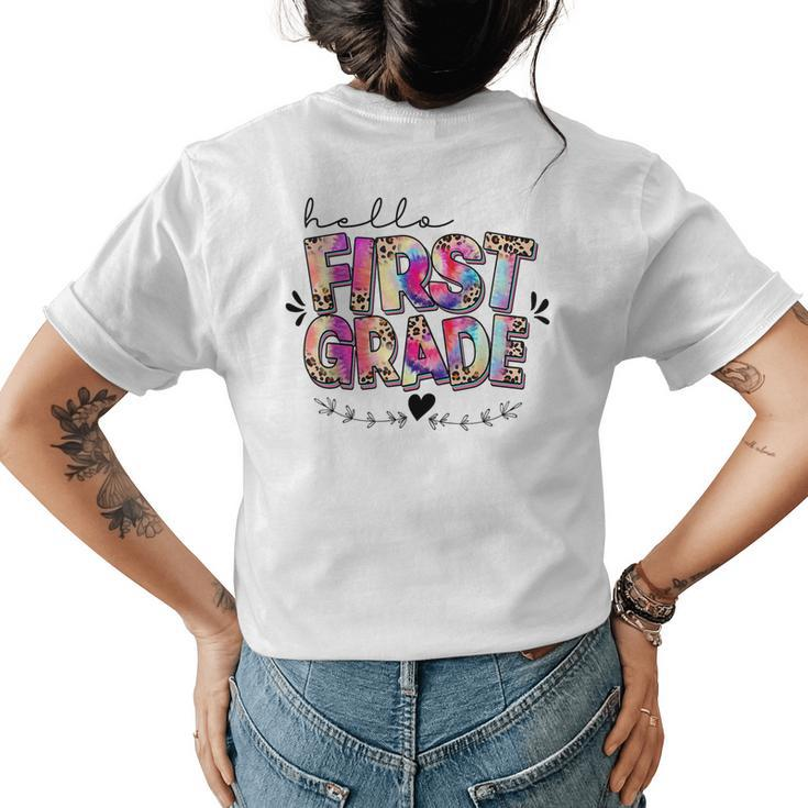 Hello First Grade Teacher Back To School Tie Dye Leopard  Womens Back Print T-shirt