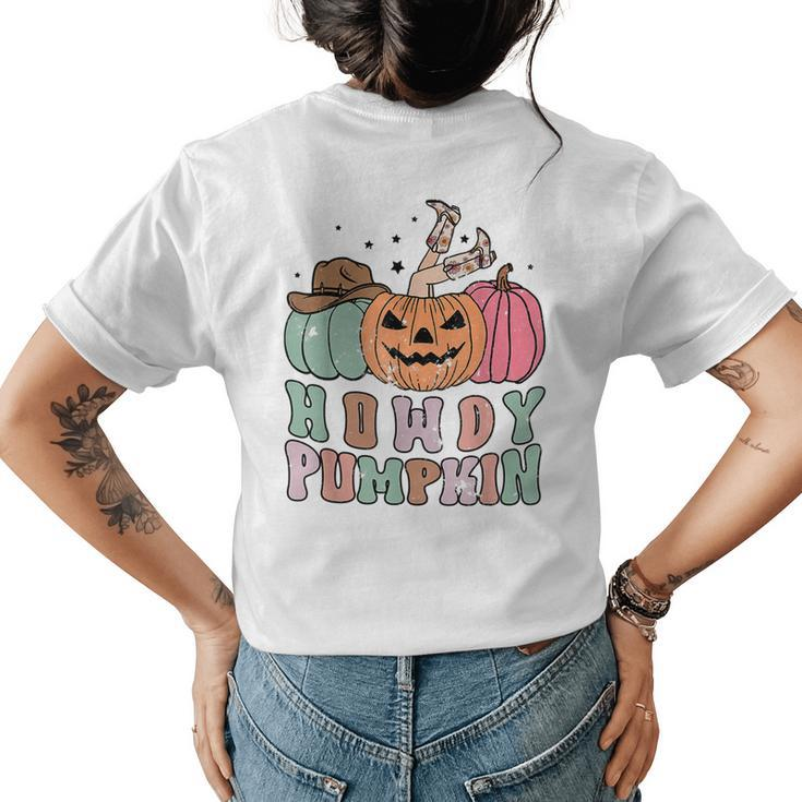 Howdy Pumpkin Western Fall Rodeo Womens Halloween Halloween Womens T-shirt Back Print