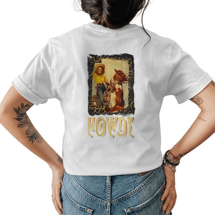 Howdy Vintage Rustic Rodeo Western Southern Cowgirl Portrait Gift For Womens Womens Back Print T-shirt