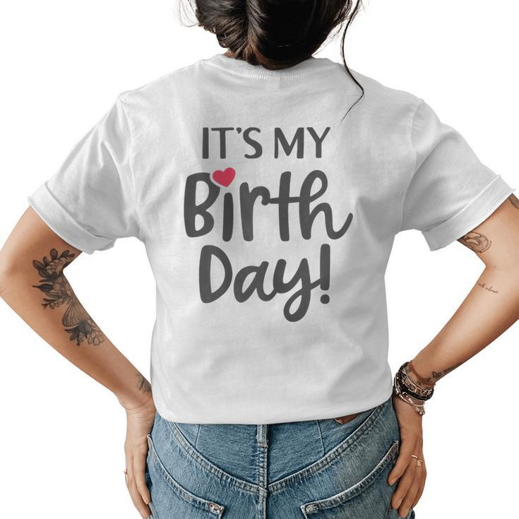 Its My Birthday Womens Girls Birthday Squad Party Theme Womens Back Print T-shirt