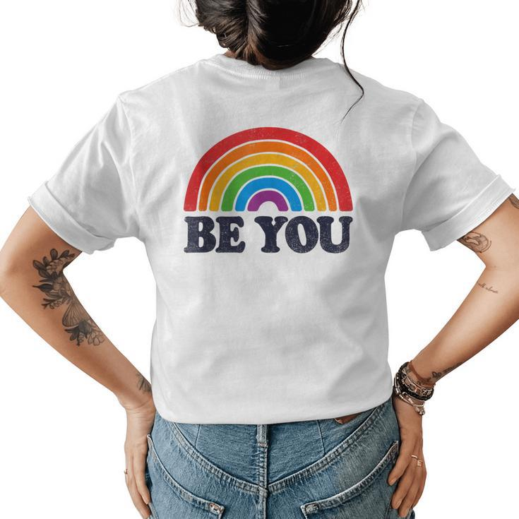 Lgbtq Be You Gay Pride Lgbt Ally Rainbow Flag Retro Vintage  Womens Back Print T-shirt