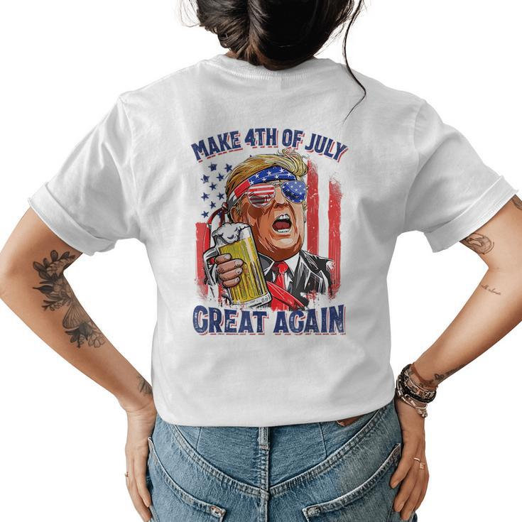 Make 4Th Of July Great Again Funny Trump Men Drinking Beer Drinking Funny Designs Funny Gifts Womens Back Print T-shirt