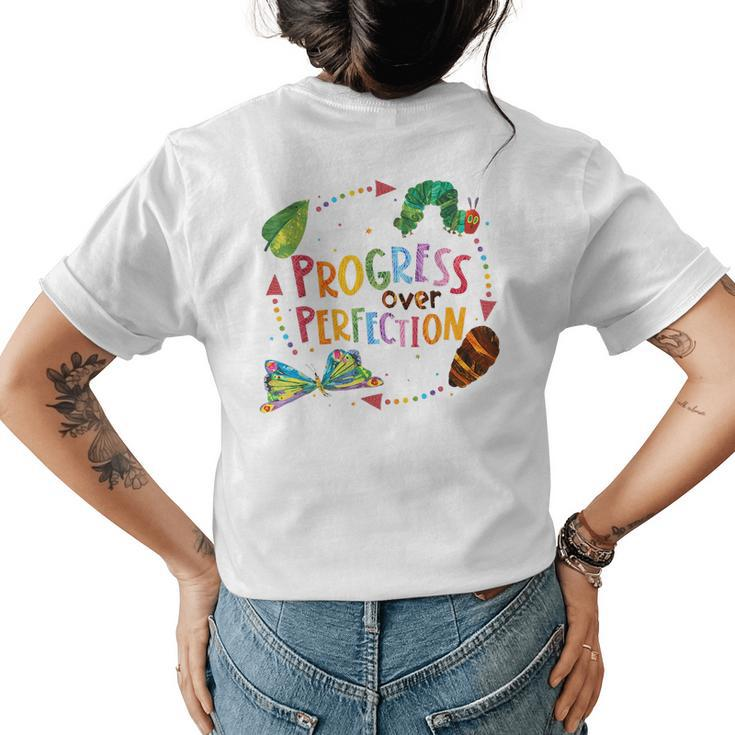 Progress Over Perfection Caterpillar Back To School Teacher Womens Back Print T-shirt