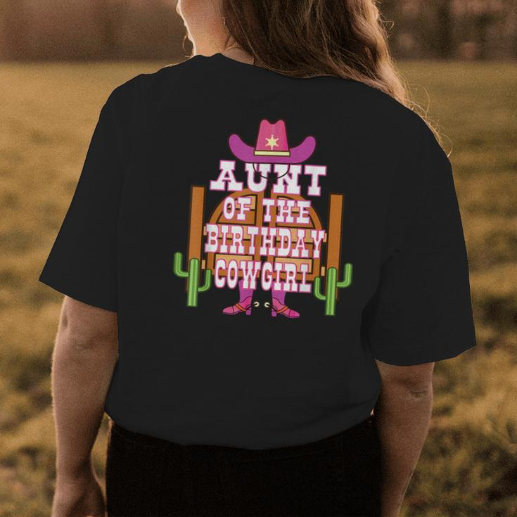 Aunt Of The Birthday Cowgirl Kids Rodeo Party Bday Womens Back Print T-shirt Unique Gifts