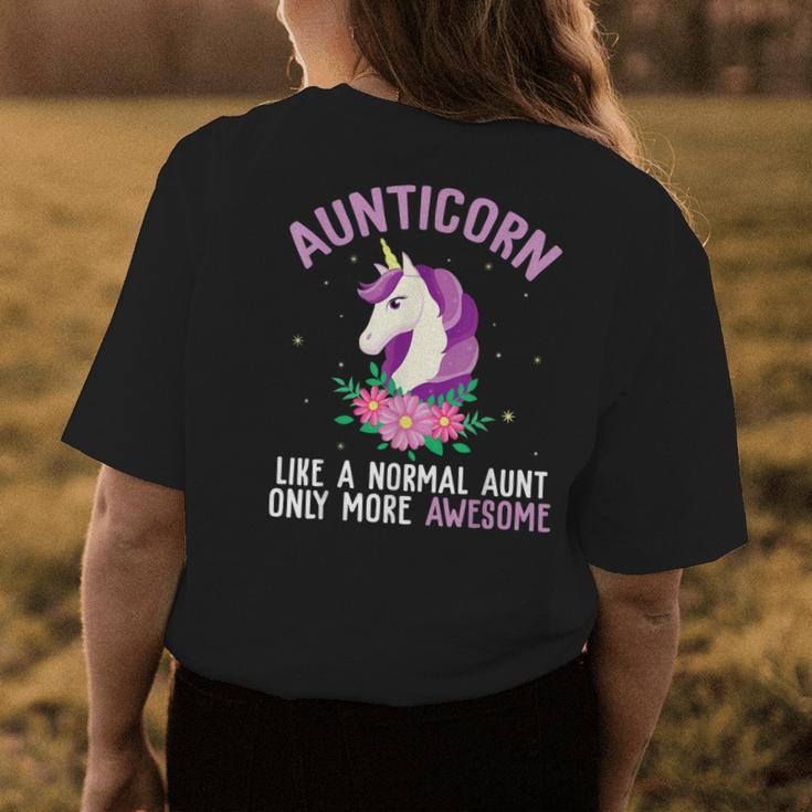 Auntiecorn Like A Normal Auntie Only More Awesome Happy Aunt Womens Back Print T-shirt Unique Gifts