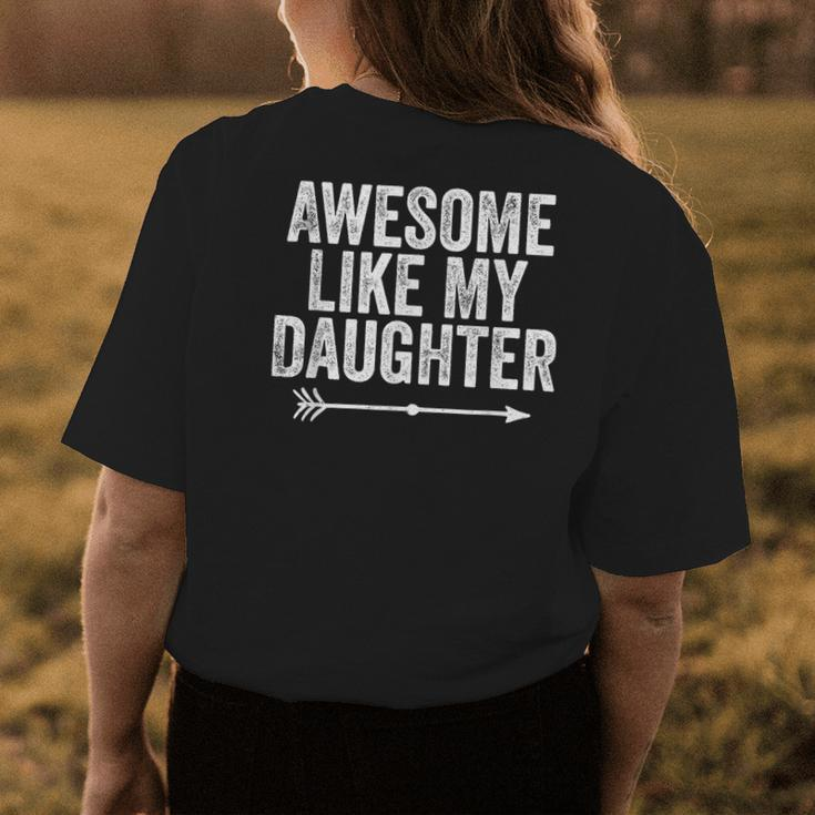 Awesome Like My Daughter Dad Mom Funny Parents Day Womens Back Print T-shirt Unique Gifts