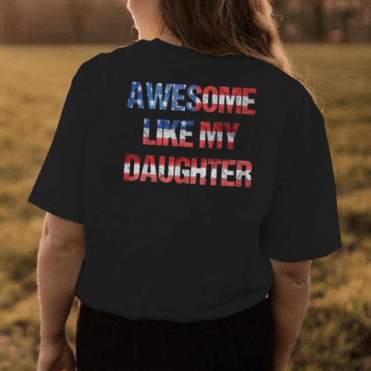 Awesome Like My Daughter Funny Fathers Day & 4Th Of July Womens Back Print T-shirt Unique Gifts