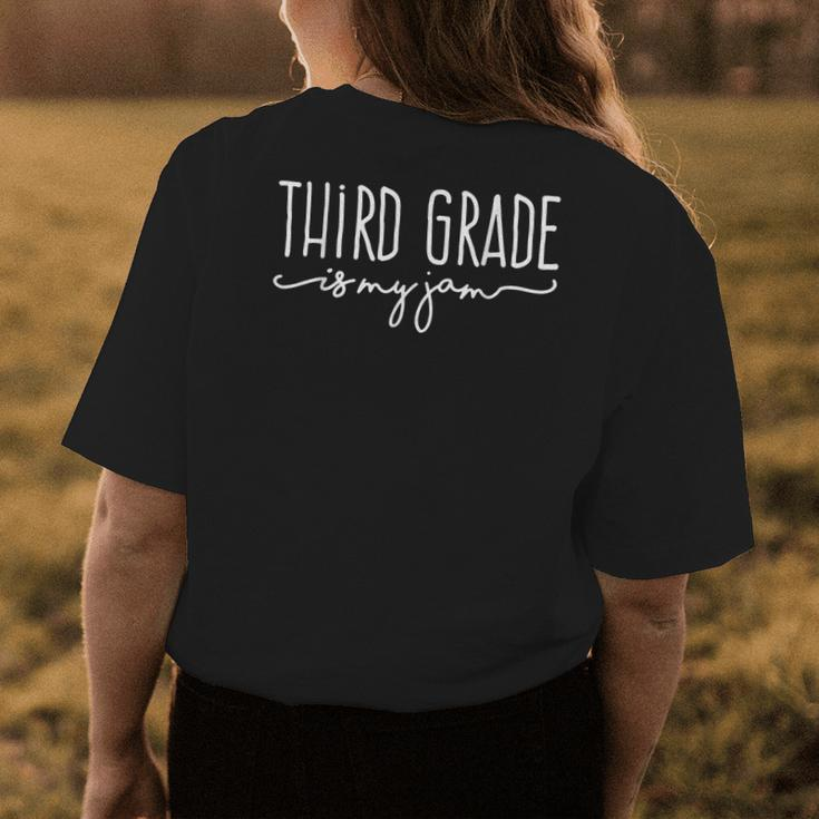 Back To School Third Grade Is My Jam 3Rd Teachers Student Womens Back Print T-shirt Unique Gifts