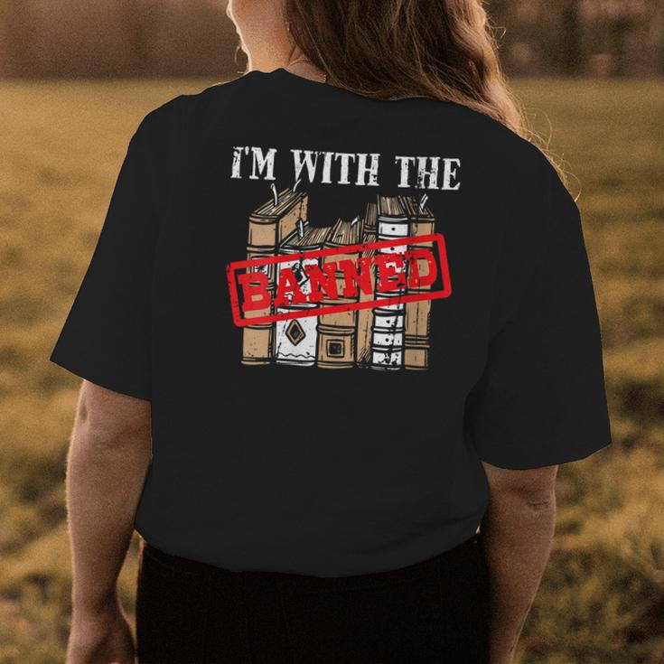Im With The Banned Books For A Protest Geek Women's T-shirt Back Print Unique Gifts