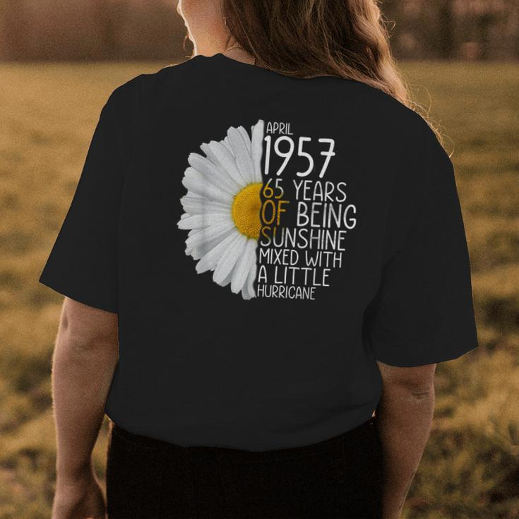 Bday Mom Wife Born In April 1957 65 Years Of Being Sunshine Womens Back Print T-shirt Unique Gifts