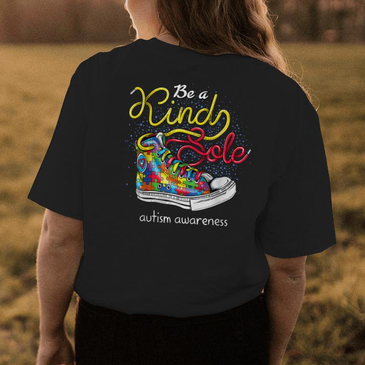 Be A Kind Sole Autism Awareness Puzzle Shoes Be Kind Gifts Womens Back Print T-shirt Unique Gifts