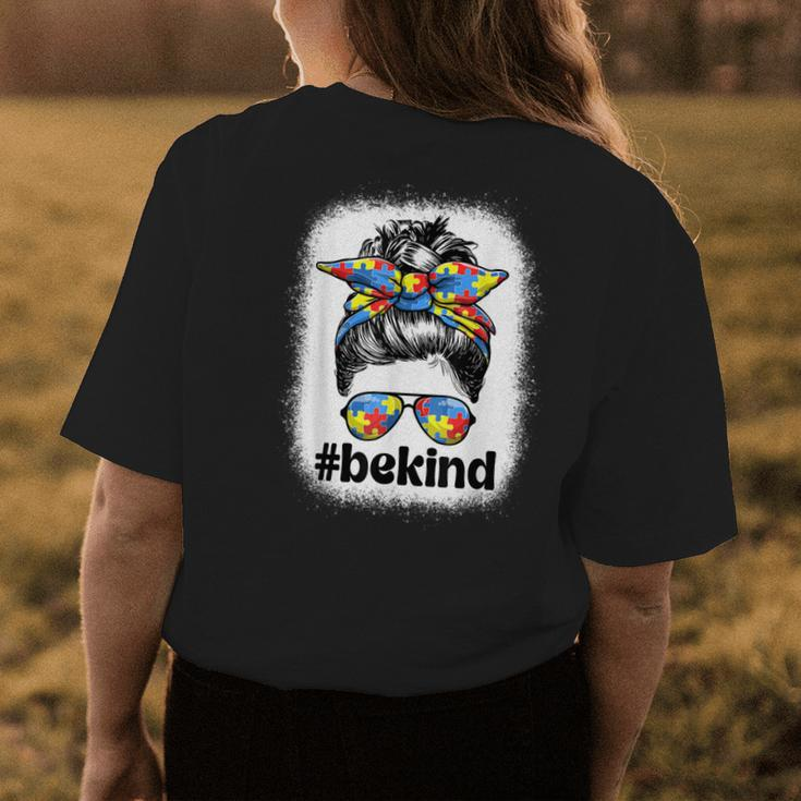 Be Kind Autism Awareness Autism Mom Messy Bun Mothers Day Womens Back Print T-shirt Unique Gifts