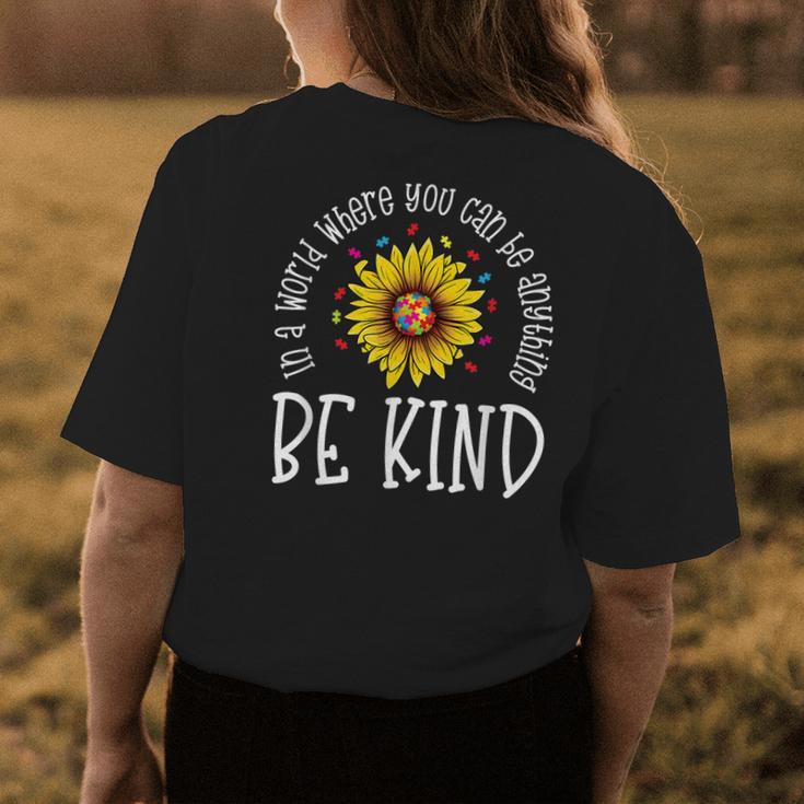 Be Kind Autism Awareness Quote Puzzle Piece Sunflower Gift Womens Back Print T-shirt Unique Gifts