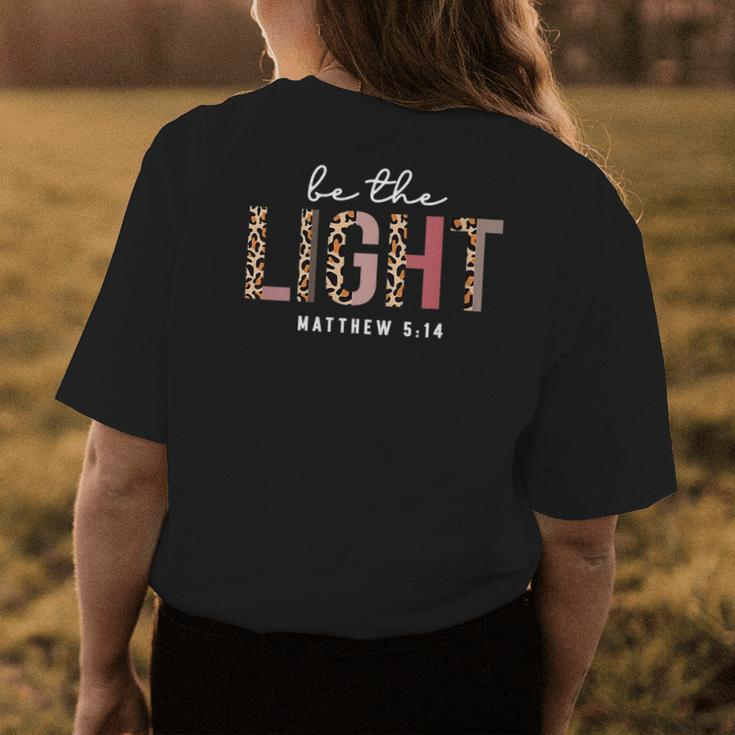 Be The Light Faith Jesus Christian Boho Leopard Cheetah Faith Funny Gifts Womens Back Print T-shirt Unique Gifts