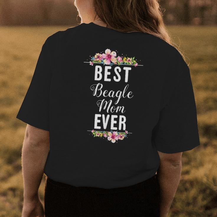 Best Beagle Mom Ever Floral Design Gift Womens Back Print T-shirt Unique Gifts